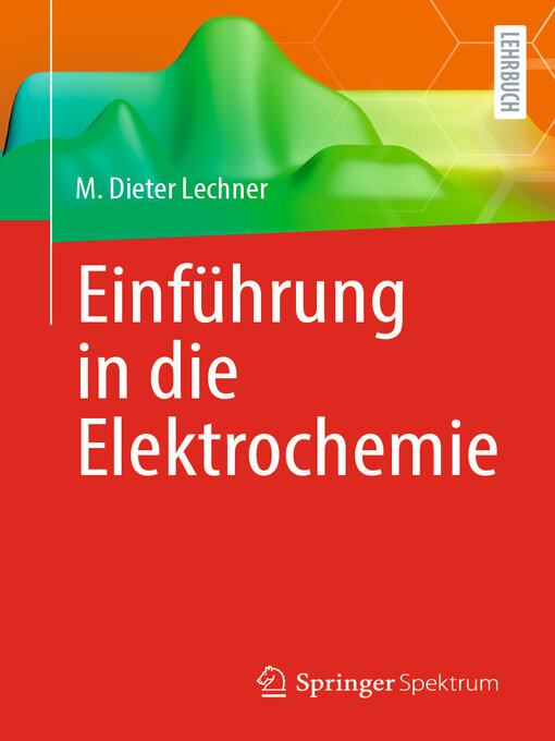 Title details for Einführung in die Elektrochemie by M. Dieter Lechner - Available